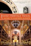 Gruber, Ruth Ellen - National Geographic Jewish Heritage / A Guide to Eastern Europe