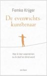 Femke Krijger - De evenwichtskunstenaar