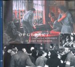 Veen, Harm van & Guido Abuys; Dirk Mulder - Opgepakt: Verhalen van kinderen in kamp Westerbork