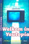 Veen, Menno van der - Welkom in Youtopia / progressief denken in conservatieve tijden