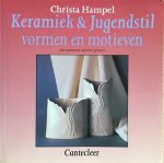 [{:name=>'C. Hampel', :role=>'A01'}] - Keramiek & Jugendstil vormen en motieven