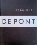 Asseldonk, Wilma van - De Pont: De collectie = The collection