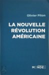 Olivier Piton - La nouvelle révolution américaine