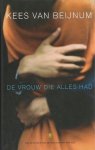 Beijnum, Kees van - De vrouw die alles had