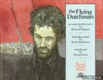 Wagner, Richard - The Flying Dutchman. An opera in three acts