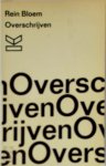 Rein Bloem - Overschrijven