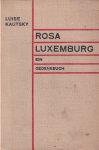 Kautsky, Luise - Rosa Luxemburg: Ein Gedenkbuch Kautsky, Luise - Rosa Luxemburg: Ein Gedenkbuch