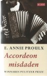 E. Annie Proulx - Accordeonmisdaden