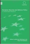 Ostrauskaite, Rasa (ed.) - European Security and Defence Policy: An Implementation Perspective (Routledge Advances in European Politics).