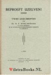 Kohlbrügge, Dr. H.F. - Beproeft uzelven - twee geschriften van Dr. H.F.Kohlbrugge