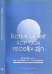 Debrock, G. J. (redactie) - Rationaliteit kan ook redelijk zijn. Bijdragen over het probleem van de teleologie