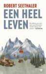 Robert Seethaler - Een heel leven