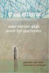 Ettema, Theo - Waar mensen gaan wordt tijd geschreven