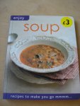Doeser, Linda (introduction) - Enjoy Soup - recipes to make you go mmmm..... Doeser, Linda (introduction) - Enjoy Soup - recipes to make you go mmmm.....