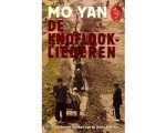 Mo Yan - Knoflookliederen Mo Yan - Knoflookliederen