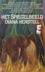 Henstell, Diana - Het Spiegelbeeld
