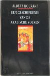 Albert Hourani 53502 - Een geschiedenis van de Arabische volken