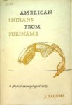 Tacoma, J. - American Indians from Suriname
