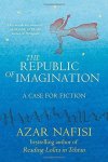Nafisi, Azar - Republic of Imagination