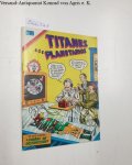 Hernandez, Antonio: - Titanes Planetarios: No. 2-419: