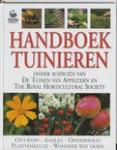 , - Handboek tuinieren / onder auspicien van De Tuinen van Appeltern en The Royal Horticultural Society