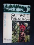 Uhlig, Helmut - Südsee Paradiese, Mit dem Flugzeug in die Steinzeit, Neu-Guinea, Salomon –Inseln, Neue Hebriden, Fidschi Inseln, Samoa