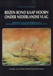 Hazelhoff Roelfzema, H. - Reizen rond Kaap Hoorn onder Nederlandse Vlag (Overzicht vanaf de ontdekking in 1616 tot het einde van de Nederlandse Grote Zeilvaart in 1911),  89 pag. paperback, gave staat