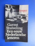 Stuiveling, Garmt - Een eeuw Nederlandse letteren