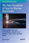 Peter G. Jonker, Iair Arcavi, E. Sterl Phinney, Elena M. Rossi, Nicholas C. Stone, Sjoert van Velzen - The Tidal Disruption of Stars by Massive Black Holes