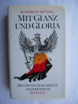 Menzel, Roderich - Mit Glanz und Gloria - Deutsche Geschichte Anekdotisch Menzel, Roderich - Mit Glanz und Gloria - Deutsche Geschichte Anekdotisch