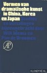 Idema, Will & Vroomen, Pim de - Vormen van dramatische kunst in China, Korea en Japan. Studies en vertalingen