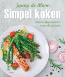 Moor, Janny de - Simpel koken / eenvoudige menu's voor elk seizoen