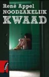 Appel, René - Noodzakelijk kwaad