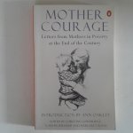 Gowdridge, Christine ; Williams, A. Susan ; Wynn, Margaret - Mother Courage ; Letters from Mothers in Poverty at the End of the Century