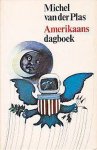 Michel van der Plas - Amerikaans dagboek