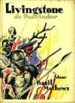 Mathews, Basil. - Livingstone, de Padvinder.