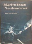 Bart van Beinum 240001 - Eduard van Beinum Over zijn leven en werk