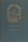 Boer, Julius. - Lucina in lief en leed. Moderne romance in stanza's. Boer, Julius. - Lucina in lief en leed. Moderne romance in stanza's.