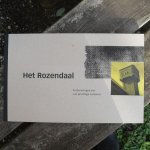 onbekend - Het Rozendaal - herinneringen aan een prachtige toekomst