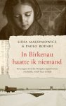 Maksymowicz, Lidia - Maksymowicz, Lidia-In Birkenau haatte ik niemand (nieuw)