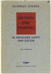 Heinrich Zimmer - Mythen und Symbole in Indischer Kunst und Kultur