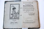 [Regley, Abbe] - Historie van Ludovicus Mandrin, van zyne geboorte af tot zyne dood. Met eene uytlegginge van het bezonderste zijner vreedheden, struyk-rooverijen en zijne straffe. Overgezet van de Fransche in de Vlaemsche taele, Amsterdam/Gent, L. v. Paemel [...