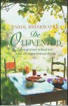 Drinkwater, Carol - De Olijventijd