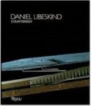 Libeskind, Daniel - Daniel Libeskind - Countersign - Architectural Monographs No. 16