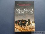 Julian Spilsbury, Luc De Vos. - Rampzalige veldslagen: Van de oudheid tot nu.