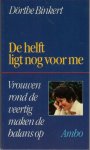 Binkert, Dörthe - De helft ligt nog voor me / Vrouwen rond de veertig maken de balans op