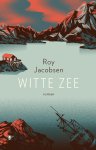 Roy Jacobsen 55775 - Witte zee