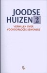 Frits Rijksbaron ; Esther Shaya ; Gert Jan de Vries - Joodse huizen 2