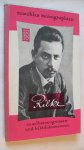 Raabe Paul - Rilke in selbtszeugnissen und bilddokumenten