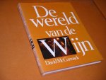 David McCormack; Francina Petronella Maria Johanna Bergh - De wereld van de wijn